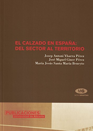 9788479087104: El calzado en Espaa: del sector al territorio (Monografas)
