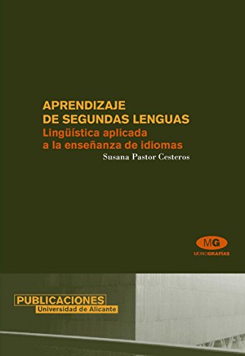 9788479088033: Aprendizaje De Segundas Lenguas/ Second Language Learning: La Linguistica Aplicada a La Ensenanza De Idiomas/ Applied Linguistics in Language Teaching: Lingstica aplicada a la enseanza de idiomas