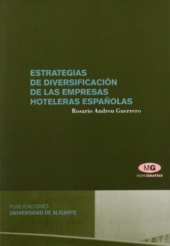 9788479088439: Estrategias de diversificacin de las empresas hoteleras espaolas (Monografas)