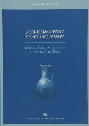 Imagen de archivo de LA CONTESTANIA IBRICA, TREINTA AOS DESPUS a la venta por Hilando Libros