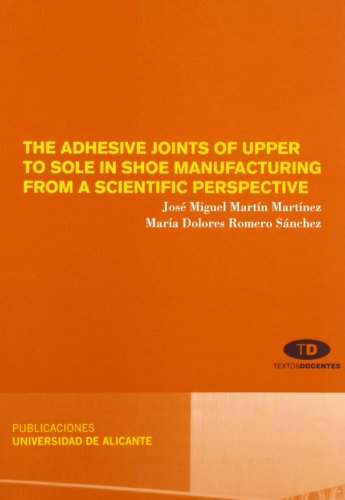9788479088552: The adhesive joints of upper to sole in shoe manufacturing from a scientific perspective (Monografas)