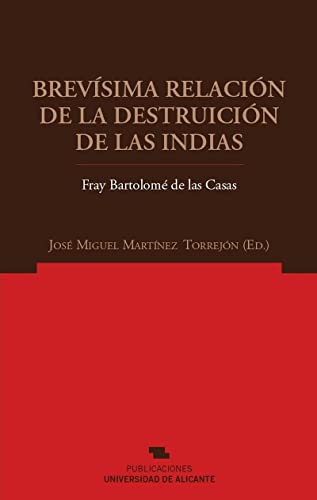 9788479088712: Brevsima relacin de la destruicin de las Indias (Spanish Edition)