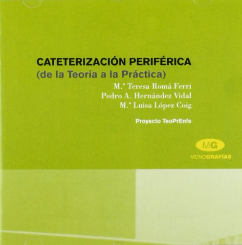 Stock image for CATETERIZACION PERIFERICA TEORIA PRACTIC for sale by Hiperbook Espaa