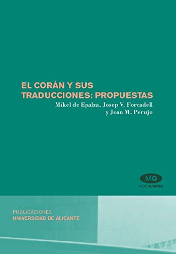 Imagen de archivo de EL CORAN Y SUS TRADUCCIONES: PROPUESTAS a la venta por KALAMO LIBROS, S.L.