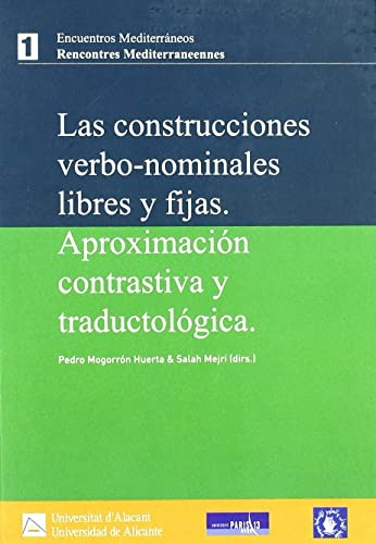 Stock image for CONSTRUCCIONES VERBO-NOMINALES LIBRES Y FIJAS for sale by AG Library