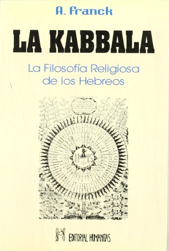 La Kabbala o la filosofia religiosa de los hebreos - Franck, (Adolphe)