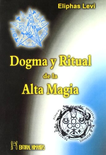 Imagen de archivo de Dogma Y Ritual De La Alta Magia - Eliphas Levi | Humanitas a la venta por Juanpebooks
