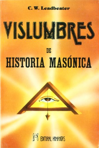 9788479100629: Vislumbres de Historia Masonica (Spanish Edition)