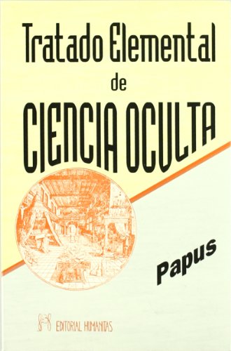 TRATADO ELEMENTAL DE CIENCIA OCULTA - ENCAUSSE, GERARD (PAPUS)