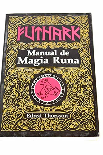 futhark manual de magia de runa astrologia de endred t - Endred Thorsson