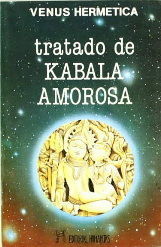 Imagen de archivo de TRATADO DE KABALA AMOROSA a la venta por KALAMO LIBROS, S.L.