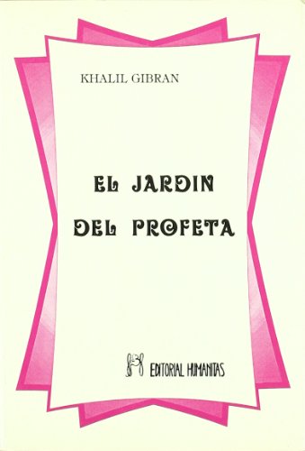 JARDÍN DEL PROFETA, EL - GIBRAN, KHALIL