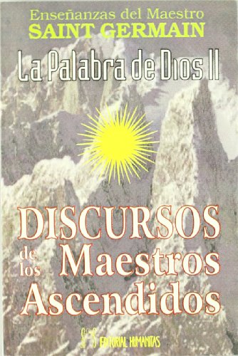 Imagen de archivo de PALABRA DE DIOS II . DISCURSOS MAESTROS ASCENDIDOS , LA a la venta por Serendipity