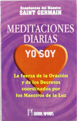 Beispielbild fr Meditaciones Diarias, Yo Soy zum Verkauf von Hamelyn