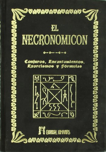 9788479103002: El Necronomicn : conjuros, encantamientos, exorcismos y frmulas