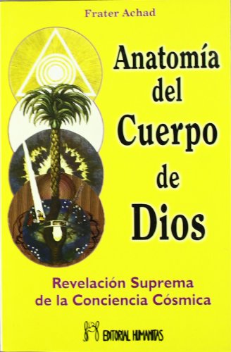 ANATOMÍA DEL CUERPO DE DIOS, LA - Achad