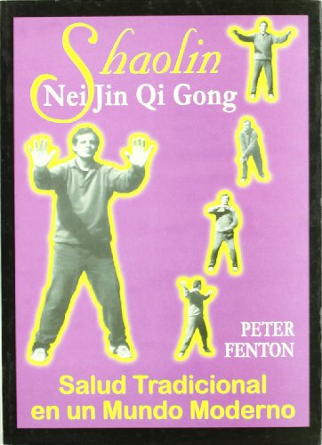 9788479103576: Shaolin Neijin Qi Gong