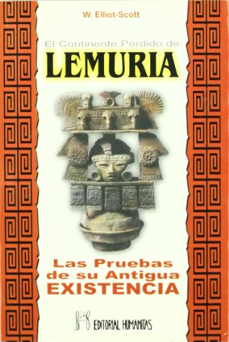 9788479103590: El continente perdido de Lemuria : las pruebas de su antigua existencia