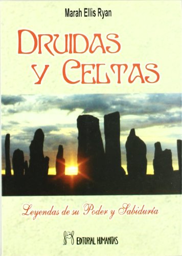 Stock image for Druidas y celtas : leyendas de su poder y sabidura for sale by medimops