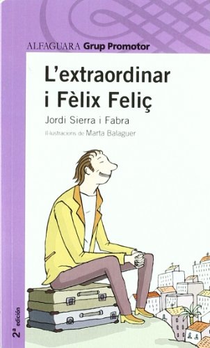 Imagen de archivo de L'EXTRAORDINARI FELIX FELI a la venta por Zilis Select Books