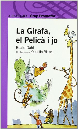 Imagen de archivo de La girafa, el pelic i jo a la venta por medimops