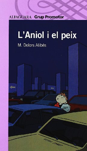 Imagen de archivo de L'ANIOL I EL PEIX a la venta por Zilis Select Books