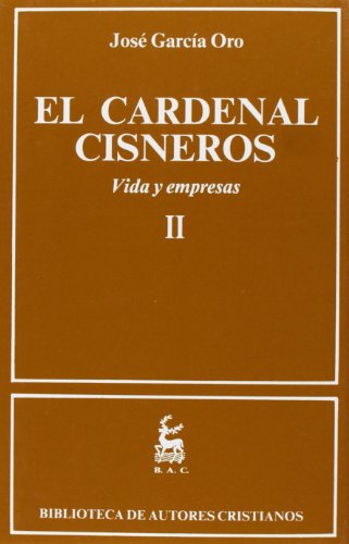 9788479140878: El Cardenal Cisneros. Vida y empresas. II