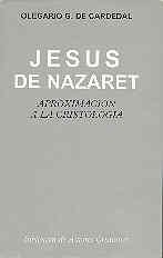 JesÃºs de Nazaret: AproximaciÃ³n a la cristologÃ­a (MAIOR) (Spanish Edition) (9788479140939) by GonzÃ¡lez De Cardedal, Olegario
