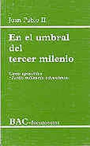 9788479141561: En el umbral del tercer milenio. Carta apostlica "Tertio millennio adveniente" (DOCUMENTOS) (Spanish Edition)