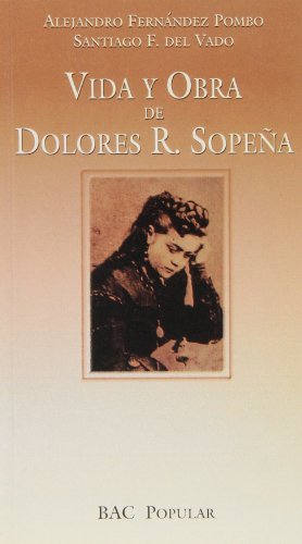 9788479141936: Vida y obra de Dolores R. Sopea (POPULAR)