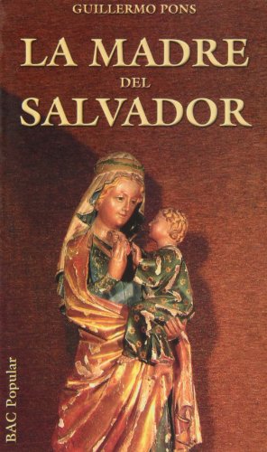 Imagen de archivo de MADRE DEL SALVADOR,LA a la venta por Hilando Libros