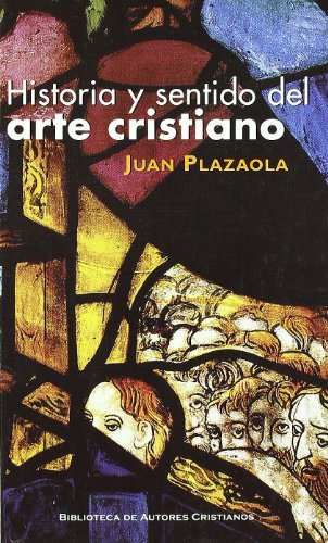 9788479142339: Historia y sentido del arte cristiano (MAIOR)