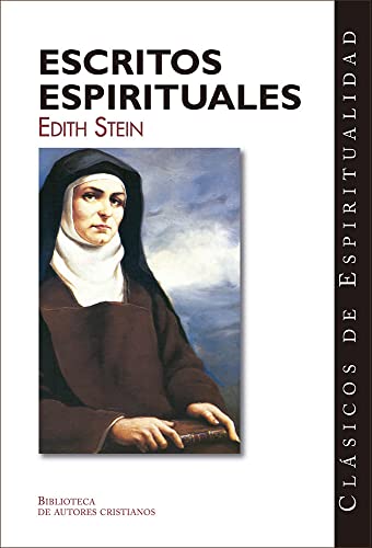 Escritos espirituales - Edith Stein , Beata; Sancho Fermín, Francisco Javier, (ed. lit.)