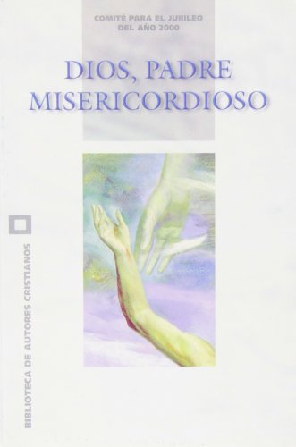 9788479143756: Dios, Padre misericordioso (JUBILEO 2000)