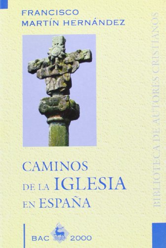 Caminos de la Iglesia en España (BAC 2000)