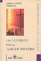 Una liturgia para el Tercer Milenio (BAC 2000)
