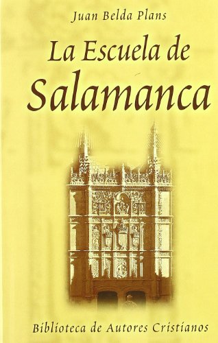 9788479144722: La Escuela de Salamanca: La renovacin de la teologa en el siglo XV