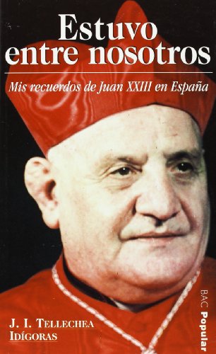 Imagen de archivo de Estuvo entre nosotros mis recuerdos de juan xxiii en espaa a la venta por Iridium_Books