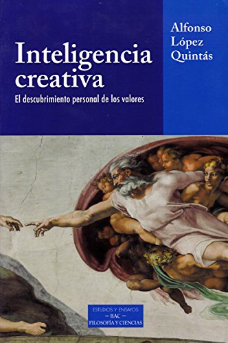 Stock image for INTELIGENCIA CREATIVA/EL DESCUBRIMIENTO PERSONAL DE LOS VALORES for sale by Siglo Actual libros