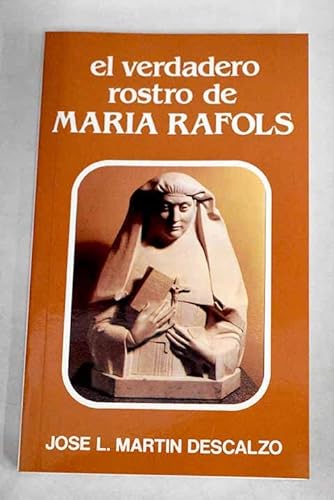 Beispielbild fr Verdadero Rostro de la Maria Rafols zum Verkauf von Hamelyn