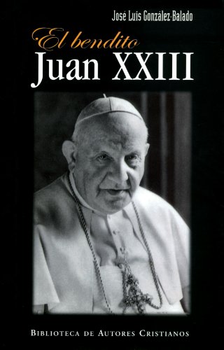 Beispielbild fr El bendito Juan XXIII zum Verkauf von WorldofBooks