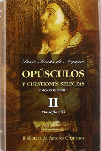 Imagen de archivo de OPUSCULOS Y CUESTIONES SELECTAS II "BILINGE" a la venta por Siglo Actual libros