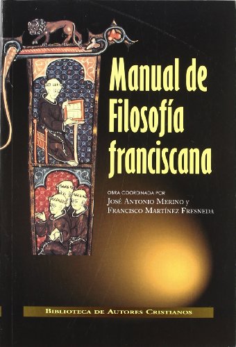 9788479147013: Manual de filosofa franciscana (FUERA DE COLECCIN)