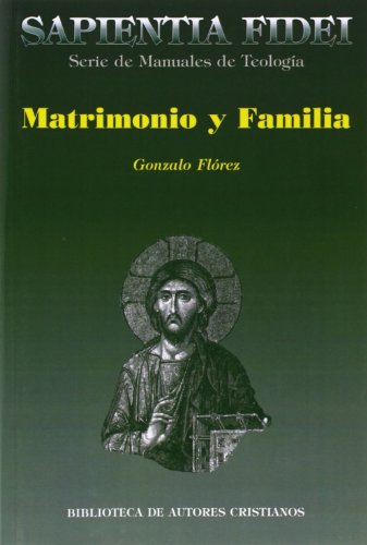 Imagen de archivo de MATRIMONIO Y FAMILIA a la venta por Zilis Select Books