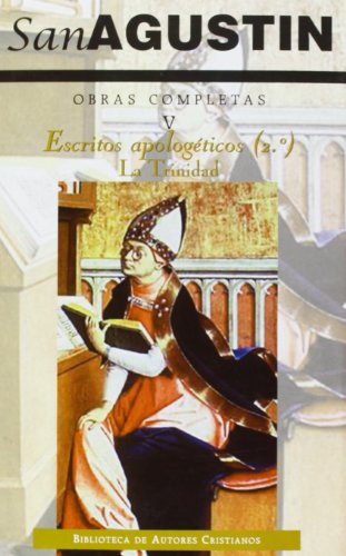 9788479148584: Obras completas de San Agustn. V: Escritos apologticos (2.): La Trinidad