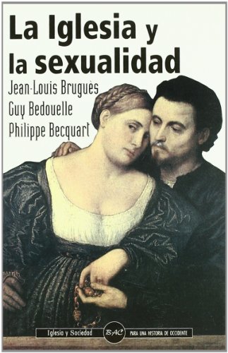 Beispielbild fr IGLESIA Y LA SEXUALIDAD, LA zum Verkauf von Siglo Actual libros