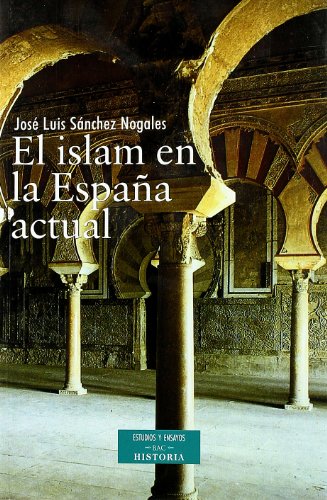 9788479149338: El islam en la Espaa actual