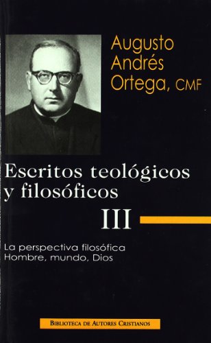 Stock image for Escritos teolgicos y filosficos. IIAndrs Ortega, Augusto for sale by Iridium_Books