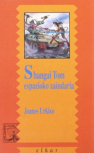 Beispielbild fr Shangai tom espazioko zaindaria zum Verkauf von Ammareal