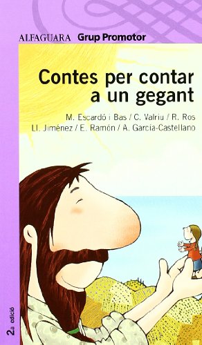 9788479182229: (ND) CONTES PER CONTAR A UN GEGANT - GRP. PROMOTOR (Catalan Edition)